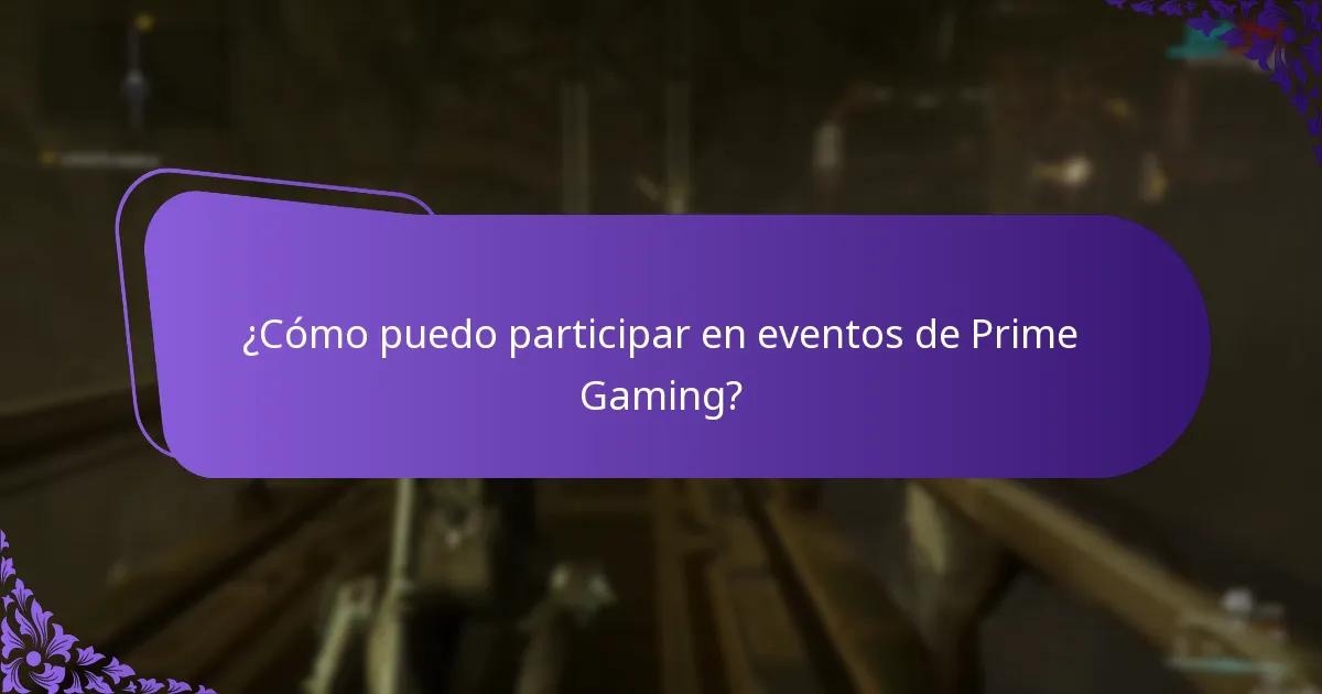 ¿Cómo puedo participar en eventos de Prime Gaming?