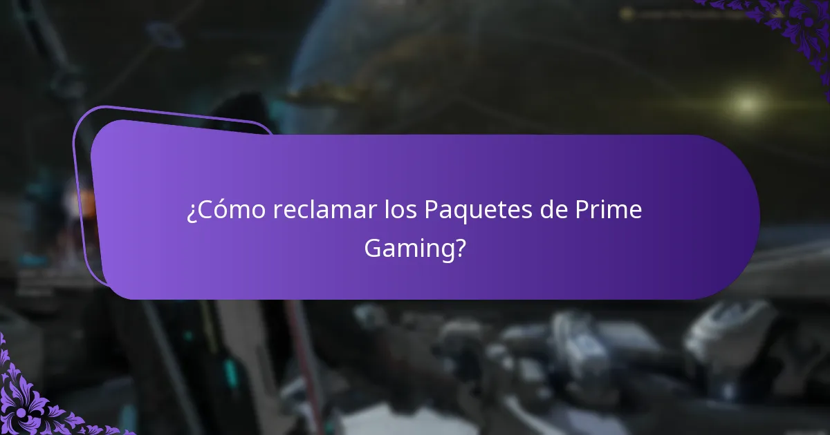 ¿Cómo reclamar los Paquetes de Prime Gaming?