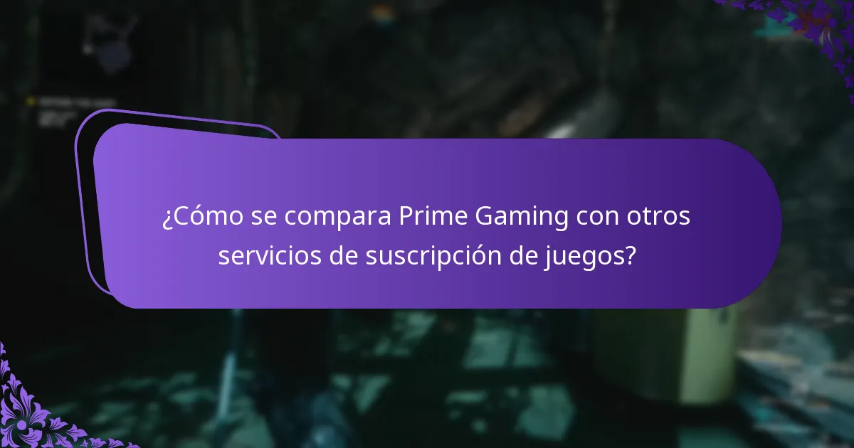 ¿Cómo se compara Prime Gaming con otros servicios de suscripción de juegos?
