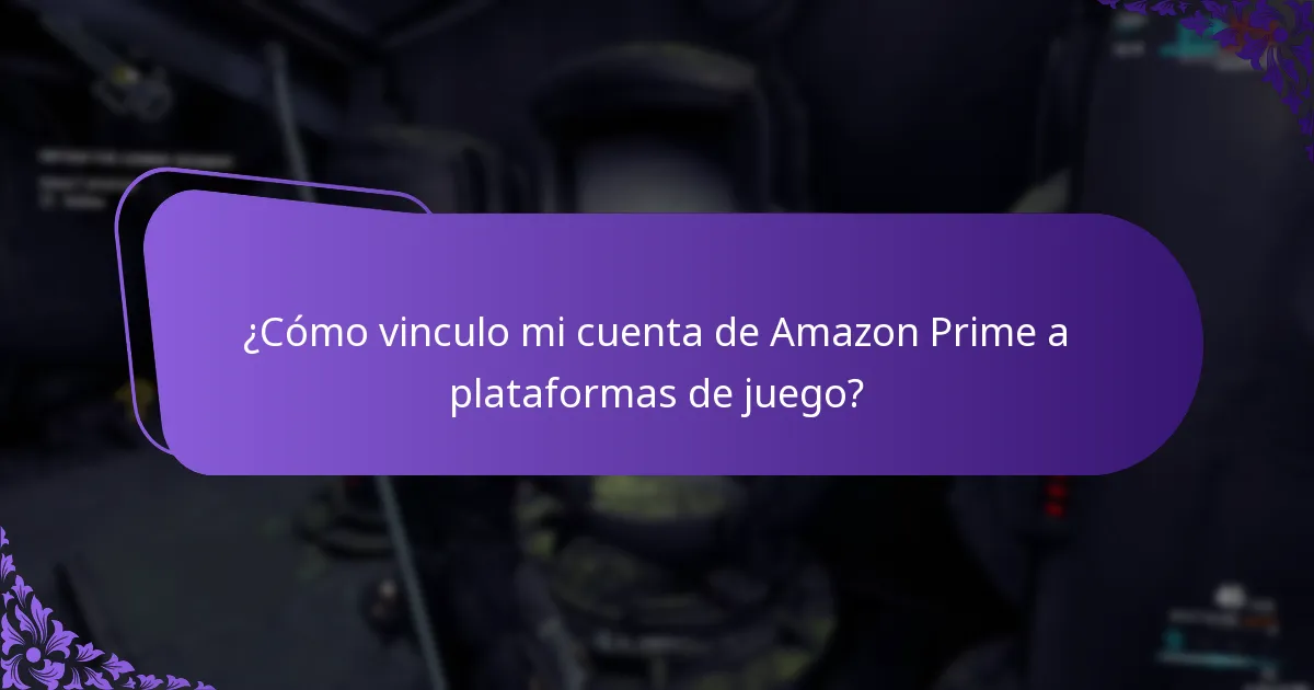 ¿Cuáles son los requisitos de elegibilidad para Prime Gaming?