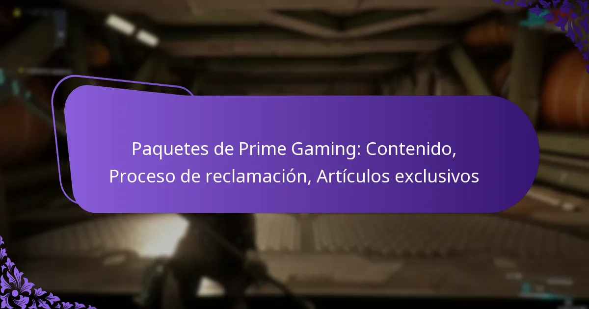Paquetes de Prime Gaming: Contenido, Proceso de reclamación, Artículos exclusivos