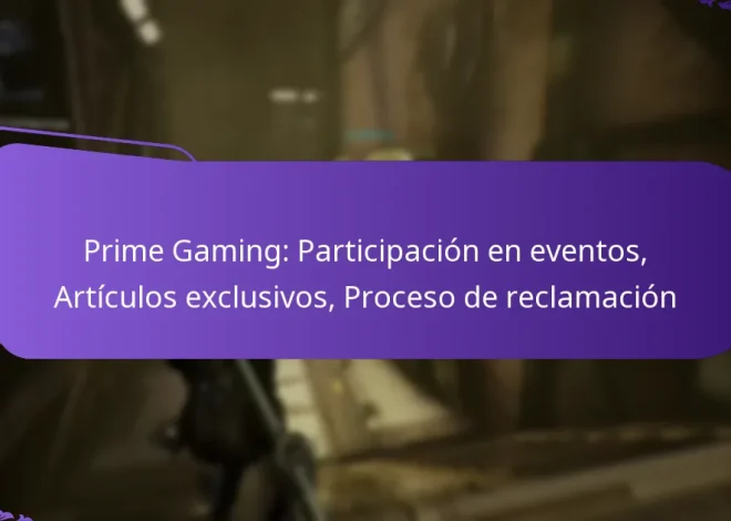 Prime Gaming: Participación en eventos, Artículos exclusivos, Proceso de reclamación