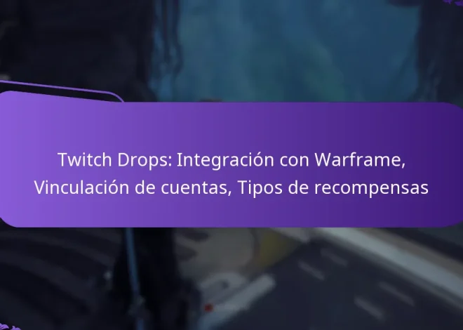 Twitch Drops: Integración con Warframe, Vinculación de cuentas, Tipos de recompensas