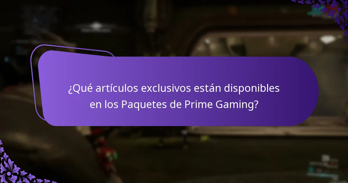 ¿Cuáles son los beneficios de los Paquetes de Prime Gaming?